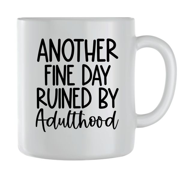 Ruined Coffee Mugs for Men Women Funny Quotes Graphic Saying Cup Present214