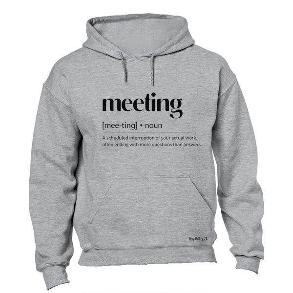 Meeting Definition - Hoodie