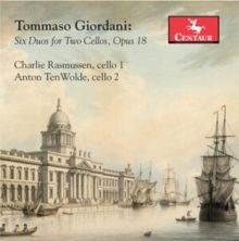 Tommaso Giordani: Six Duos for Two Cellos, Opus 18 (CD / Album)