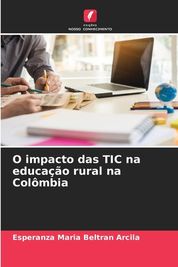 O Impacto Das Tic Na Educa O Rural Na Col Mbia Shop Today Get It Tomorrow Takealot Com