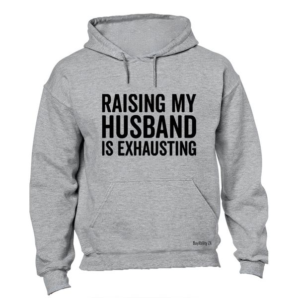 Raising My Husband - Hoodie