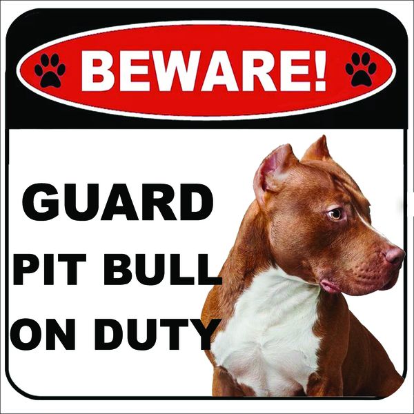 Beware Guard Pitbull On Duty Sign 29x29cm - 2 Pack