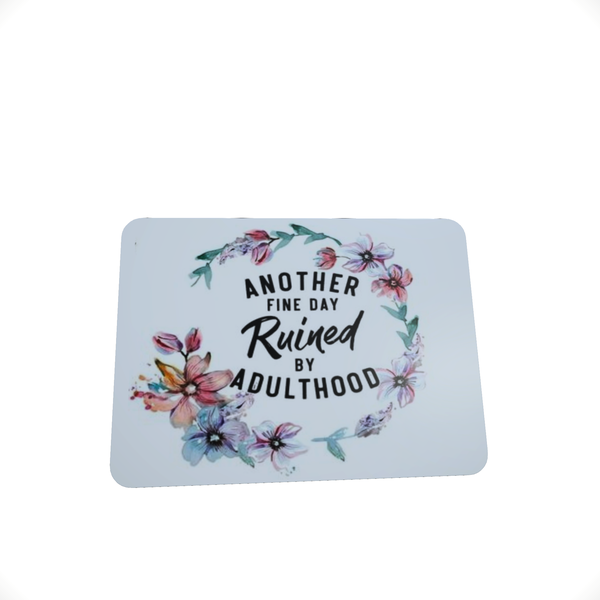 Adulthood Ruined - Mouse Pad