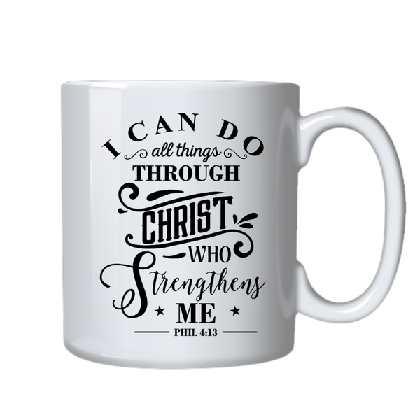 I Can Do All Things Christian Theme Birthday Christmas Gift Cup Mug 402
