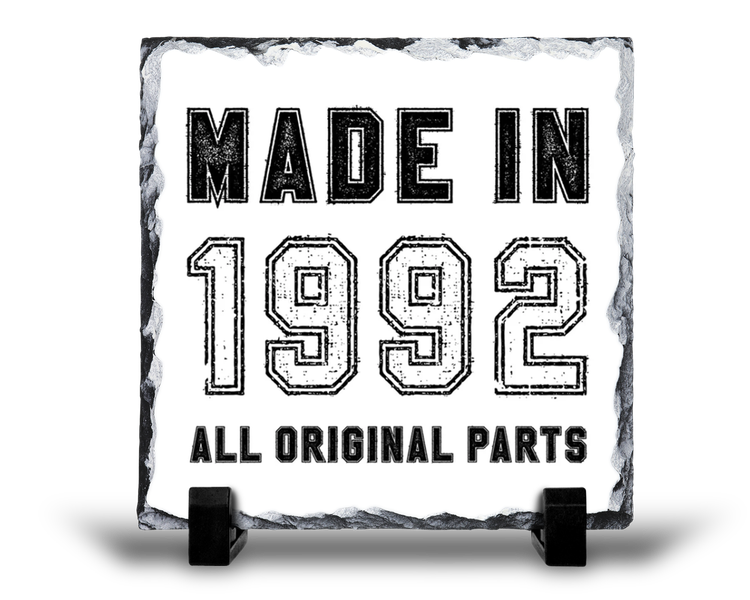 Made In 1992 All Original Parts 30th Birthday Gift Rock Slate