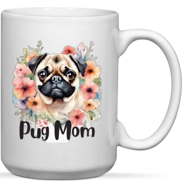 Pug Mom Birthday Mother's Day Christmas Pet Lover Gift Mug