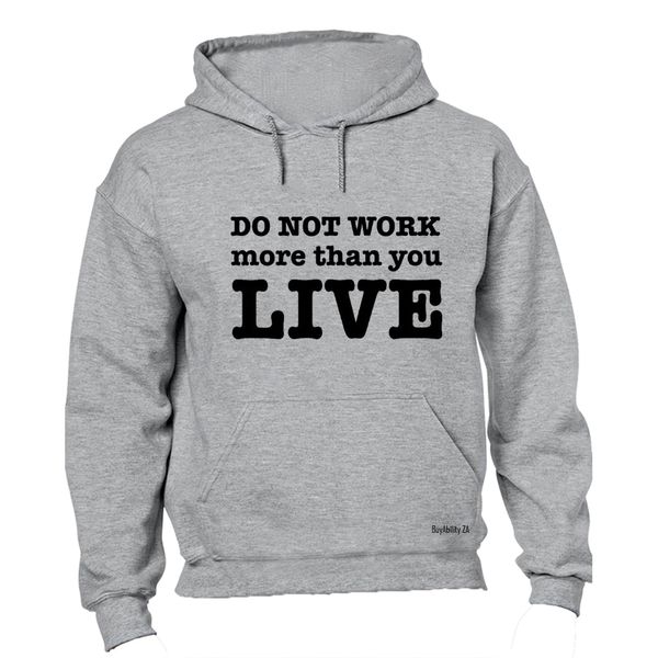 Do Not Work - Hoodie