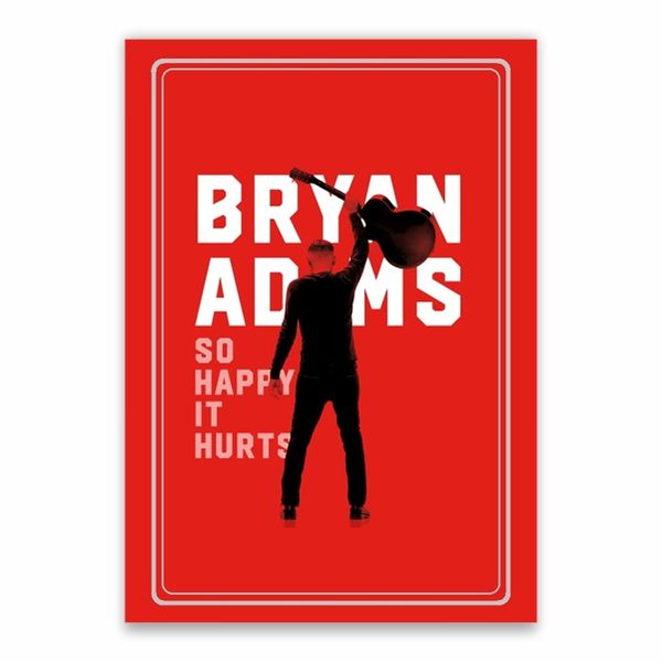 Bryan Adams So Happy It Hurts Poster - A1