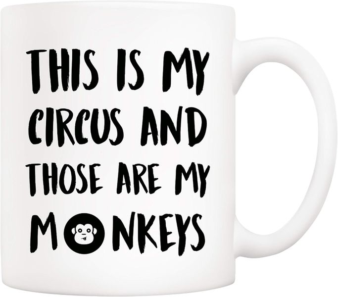 My circus,my monkeys-Father's day-Mother's day-Valentines mug