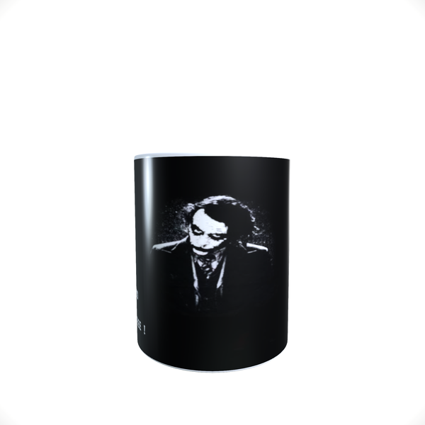 The Joker - Quote - Coffee Mug