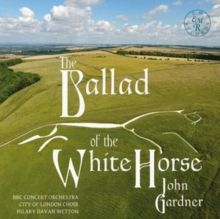 John Gardner: The Ballad of the White Horse (CD / Album)