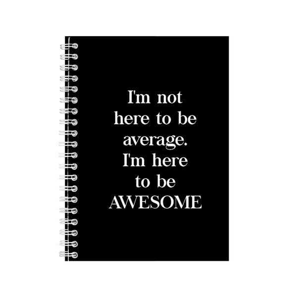 Awesome A5 Notebook Spiral Lined Motivational Sayings Graphic Notepad 154