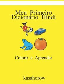 Meu Primeiro Dicion Rio Hindi Colorir E Aprender Shop Today Get It Tomorrow Takealot Com