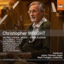 Christopher Wright: Sacred Choral Music (CD / Album)