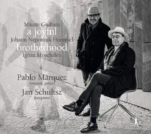 Pablo Márquez/Jan Schultsz: A Joyful Brotherhood (CD / Album)