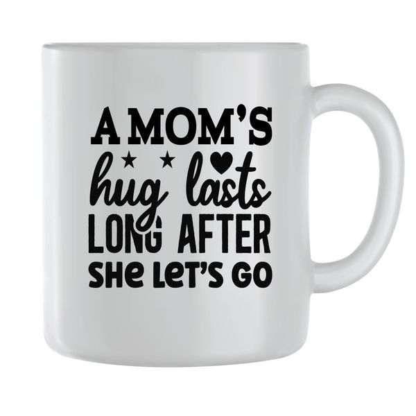 Mom's Hug Coffee Mugs Mothers Trendy Mom Sayings Graphic Women Present 065