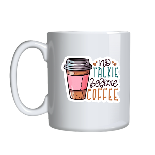 No talkie before Coffee Lover Mugs Trendy Graphic Cup Birthday Present 033