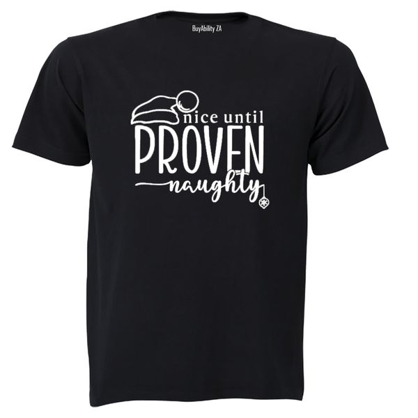 Nice Until Proven Naughty - Christmas - Adults - T-Shirt