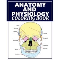 Anatomy And Physiology Coloring Book: Human Anatomy Coloring Book And ...