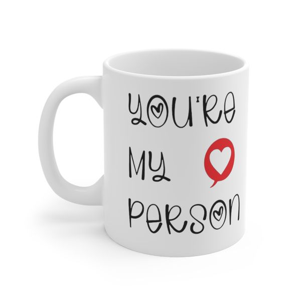 You're my Person Mug