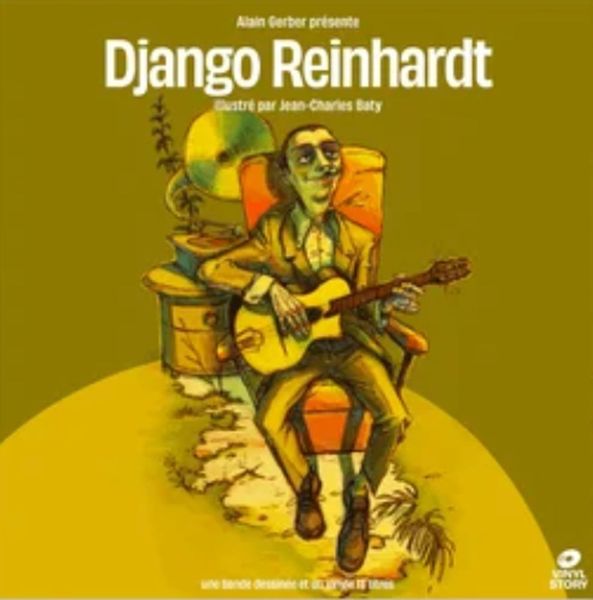 Django Reinhardt Vinyl Story LP + 28-Page Bookpack &amp; Comic Book