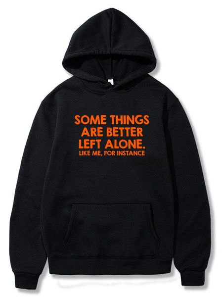 Biker - Gamer -Some Things Are Better Left Alone Black Hoodie Orange Print