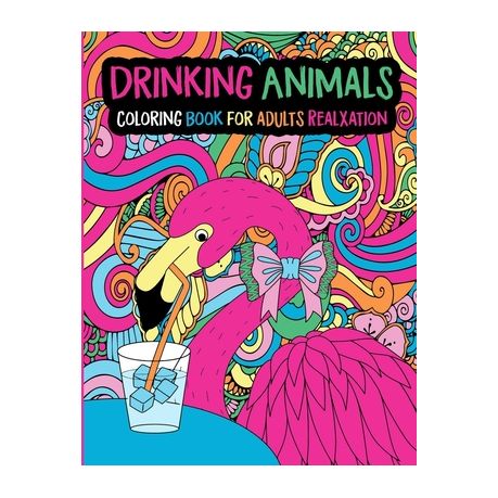 Download Drinking Animals Coloring Book For Adults Relaxation Buy Online In South Africa Takealot Com