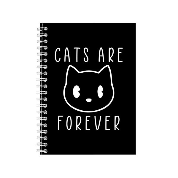 Cats Are Forever Notebook Pet Gift Idea A5 notes 122