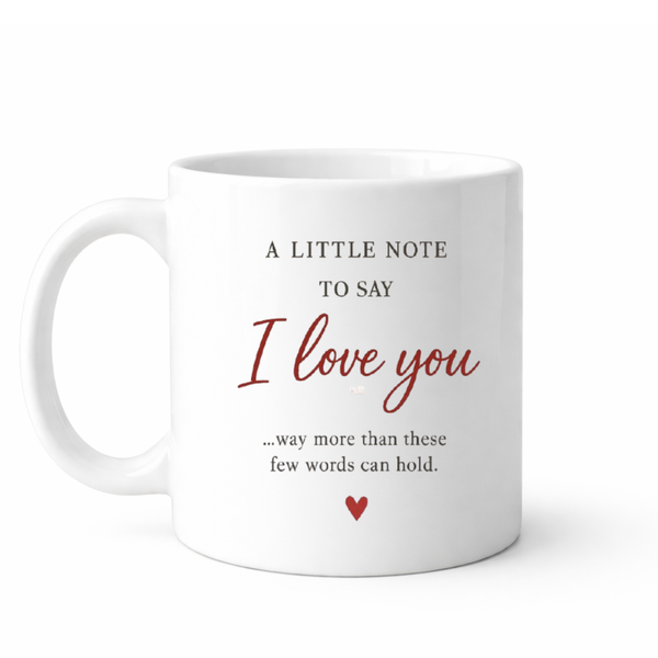 I love you - Valentines - Relationship mug