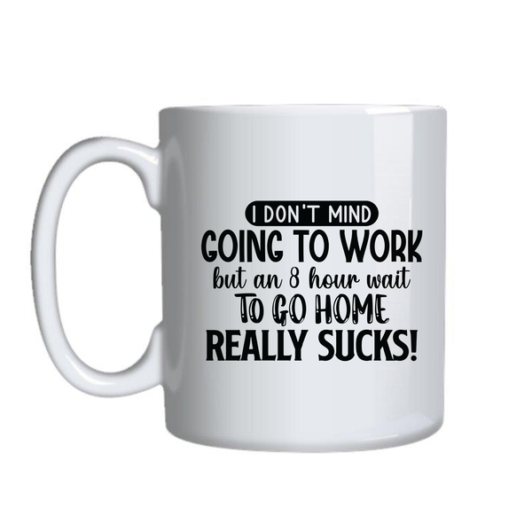 Work Sucks Coffee Mug for Work Lovers Funny Graphic Birthday Present