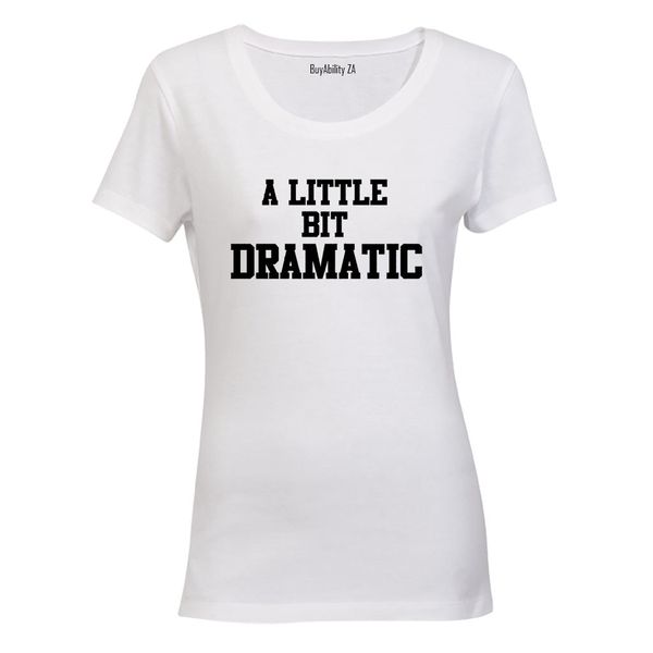 Dramatic - Ladies - T-Shirt