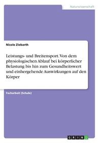 Leistungs- Und Breitensport. Von Dem Physiologischen Ablauf Bei K ...