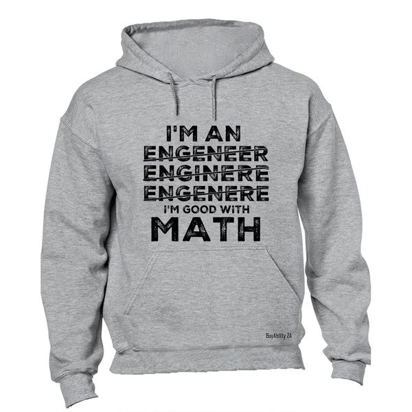 Good With Math ENGINEER - Hoodie