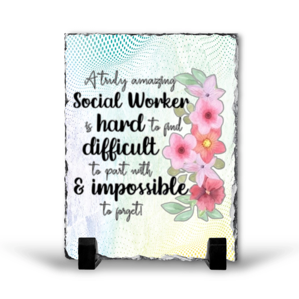 A Truly Amazing Social Worker Gift Rock Slate