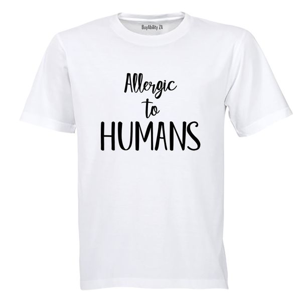 Allergic to Humans - Adults - T-Shirt