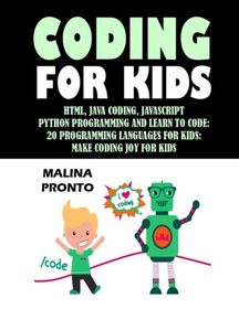 Coding For Kids: Html, Java Coding, Javascript: Python Programming And ...