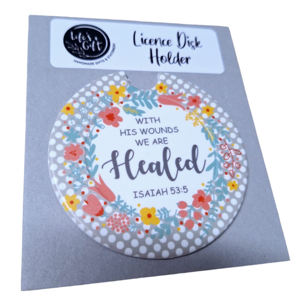 Licence Disk Holder - With His Wounds We are Healed