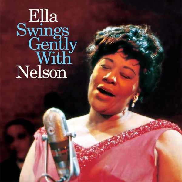 Ella Fitzgerald - Swings Gently With Nelson (CD / Album)