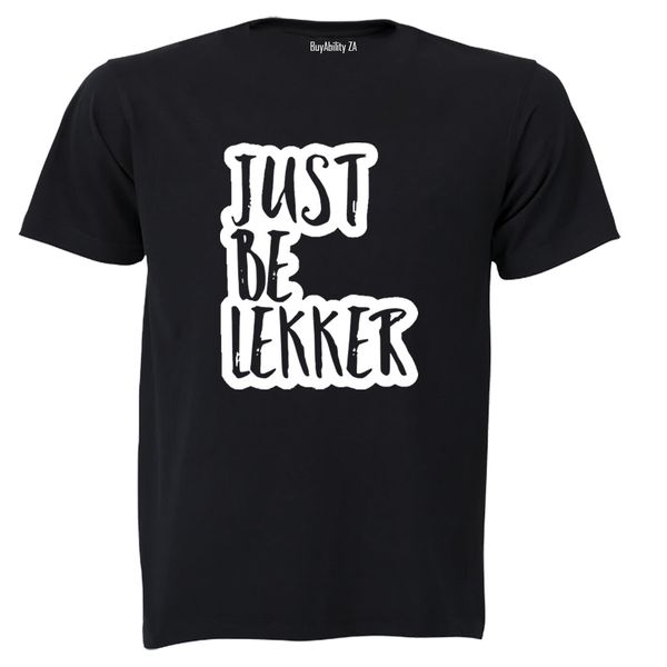 Just Be Lekker - Adults - T-Shirt