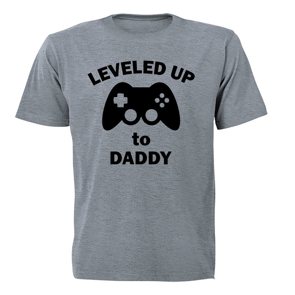 Leveled Up To DADDY - Adults - T-Shirt | Shop Today. Get it Tomorrow ...