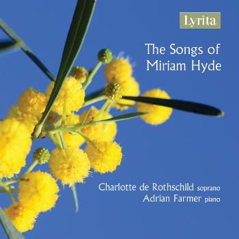 Charlotte De Rothschild/Adrian Farmer: The Songs of Miriam Hyde (CD / Album)