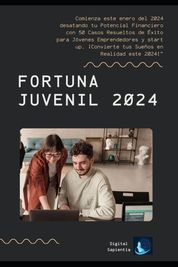 Fortuna Juvenil 2024: Comienza Este Enero Del 2024 Desatando Tu ...