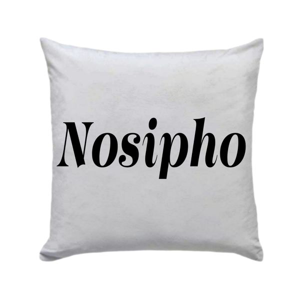 Nosipho - Cushion/Pillow With Vinyl Letters Gift/Present - 30 x 30cm