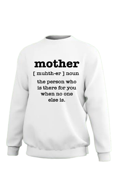 Mother Sweatshirt