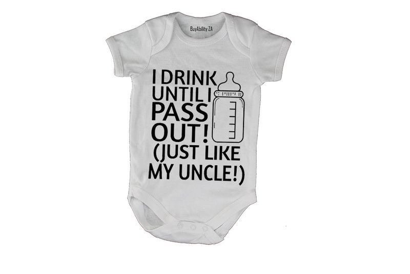 I Drink, Just Like My Uncle - SS - Baby Grow