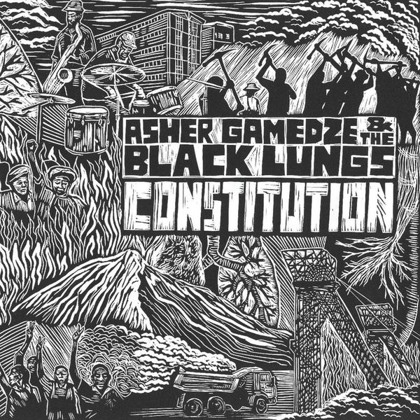 Asher Gamedze &amp; The Black Lungs - Constitution 2LP Vinyl Gatefold