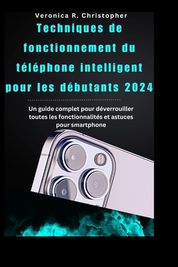 Techniques De Fonctionnement Du T L Phone Intelligent Pour Les D ...