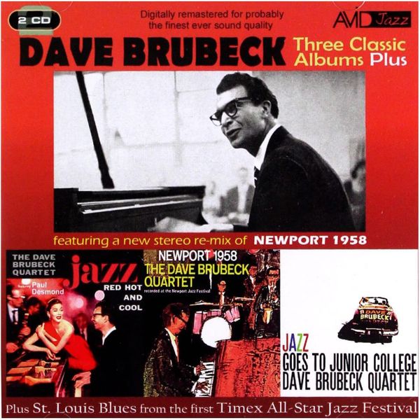 Dave Brubeck - Jazz Red Hot and Cool/Newport 1958/Jazz Goes