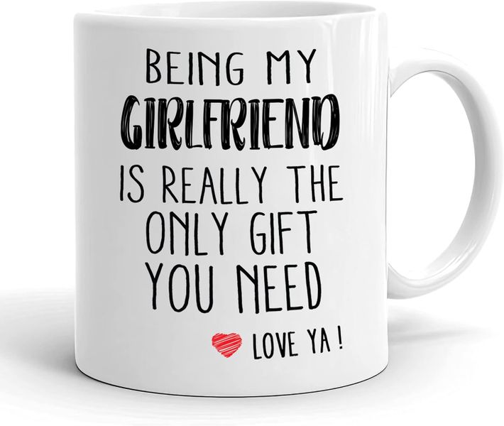 Only Gift You Need -Father's Day-Mother's Day-Valentines-Christmas Mug