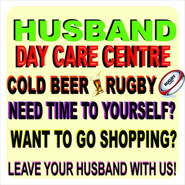 Husband Day Care Centre Decor Sign